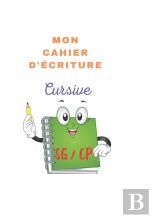 Mon Cahier D'Ecriture Cursive