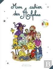 Mon Cahier Des Alphas (Cahier Seyes)