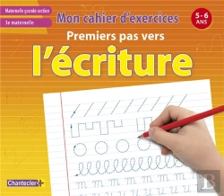 Bertrand.pt - Mon Cahier D'Exercices Premiers Pas Vers L'Ecriture (5-6 A.) 3e Maternelle
