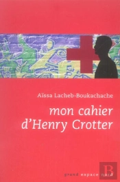 Mon Cahier D'Henry Crotter
