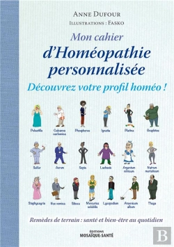Bertrand.pt - Mon Cahier D'Homéopathie Personnalisée ; Se Soigner Selon Son Profil
