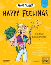Mon Cahier ; Happy Feelings
