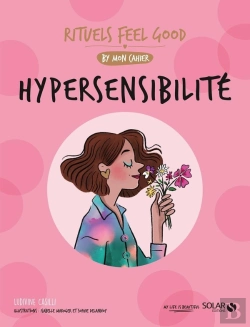 Bertrand.pt - Mon Cahier : Hypersensibilité : Rituels Feel Good