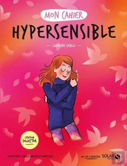 Bertrand.pt - Mon Cahier : Hypersensible