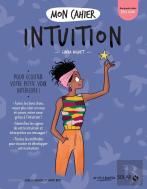 Mon Cahier : Intuition