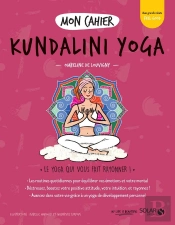 Mon Cahier : Kundalini Yoga