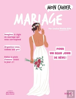 Bertrand.pt - Mon Cahier : Mariage : Pour Un Beau Jour De Rêve !