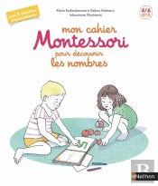 Mon Cahier Montessori Pour Decouvrir Les Nombres