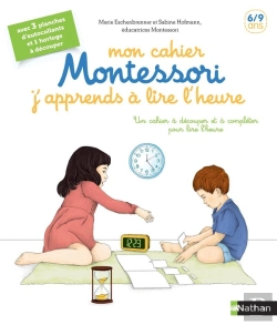 Bertrand.pt - Mon Cahier Montessori:J'Apprends A Lire L'Heure