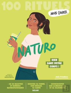 Bertrand.pt - Mon Cahier : Naturo : Bien Dans Votre Corps !