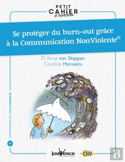 Bertrand.pt - Mon Cahier Poche : Je Me Protège Du Burn-Out Grâce À La Cnv
