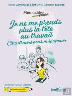 Bertrand.pt - Mon Cahier Poche Tome 14 : Je Ne Me Prends Plus La Tête Au Travail ; Cinq Drivers Pour M'Épanouir