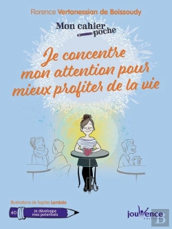 Bertrand.pt - Mon Cahier Poche Tome 40 : Je Concentre Mon Attention Pour Mieux Profiter De La Vie
