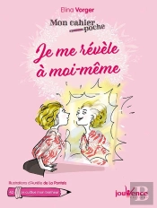Mon Cahier Poche Tome 42 : Je Me Révèle À Moi-Même