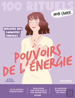 Bertrand.pt - Mon Cahier : Pouvoirs De L'Énergie : Déployez Vos Capacités Subtiles !