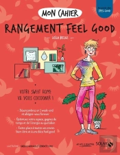 Mon Cahier : Rangement Feel Good