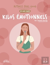 Mon Cahier Rituels Feel Good Kilos Emotionnels