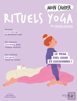 Bertrand.pt - Mon Cahier : Rituels Yoga : Le Yoga Feel Good Et Cocooning !