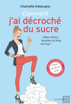 Bertrand.pt - Mon Cahier Sans Sucres Ajoutés ; Adieu La Fatigue Et Les Kilos En Trop