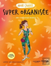 Mon Cahier : Super Organisée