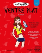 Mon Cahier : Ventre Plat