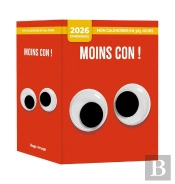 Mon Calendrier 2026 : Moins Con !