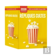 Mon Calendrier 2026 : Répliques Cultes