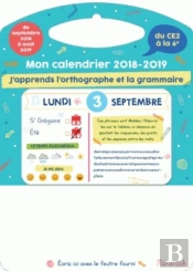 Mon Calendrier Memoniak 2018-2019 J'Apprends L'Orthographe Et La Grammaire