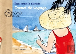 Bertrand.pt - Mon Carnet À Dessiner - Carnet De Voyage : Tome 3