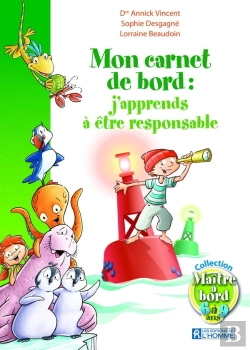 Bertrand.pt - Mon Carnet De Bord ; J'Apprends À Être Responsable