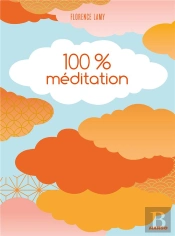 Mon Carnet De Coaching 100 % Meditation