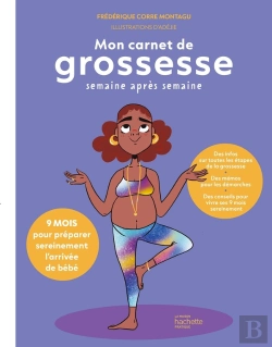 Bertrand.pt - Mon Carnet De Grossesse Semaine Après Semaine : 9 Mois Pour Préparer Sereinement L'Arrivée De Bébé
