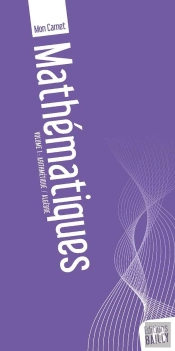 Mon Carnet De Mathematiques T.1 ; Arithmetique Et Algebre