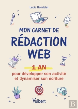 Bertrand.pt - Mon Carnet De Rédaction Web : 1 An Pour Développer Son Activité Et Booster Son Écriture