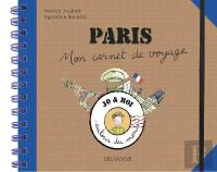 Mon Carnet De Voyage À Paris