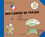 Mon Carnet De Voyage À Paris