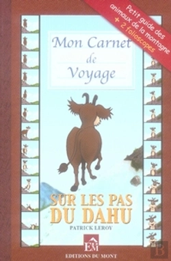 Bertrand.pt - Mon Carnet De Voyage, Sur Les Pas Du Dahu