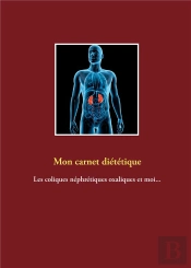 Mon Carnet Dietetique : Les Coliques Nephretiques Oxaliques Et Moi...