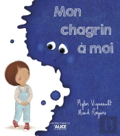 Mon Chagrin À Moi