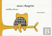 Mon Chagrin.