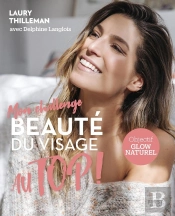 Mon Challenge Au Top ! Beauté Du Visage