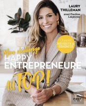 Mon Challenge Au Top ! Happy Entrepreneure
