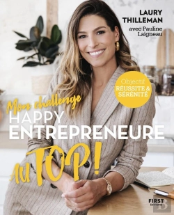 Bertrand.pt - Mon Challenge Au Top ! Happy Entrepreneure