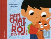 Mon Chat , C'Est Le Roi Des Chats