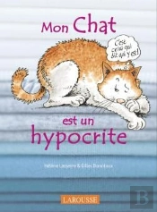 Mon Chat Est Un Hypocrite