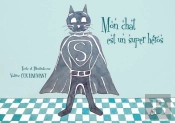 Mon Chat Est Un Super Héros