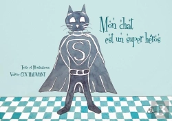 Bertrand.pt - Mon Chat Est Un Super Heros