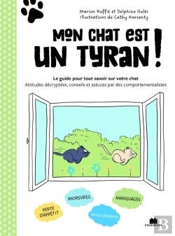 Bertrand.pt - Mon Chat Est Un Tyran ! : La Bible Pour Tout Savoir Sur Votre Chat