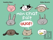 Mon Chat Fait Ouaf !