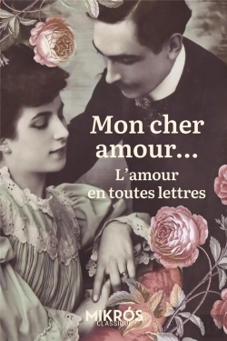 Bertrand.pt - Mon Cher Amour... L'Amour En Toutes Lettres
